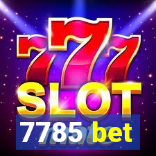 7785 bet